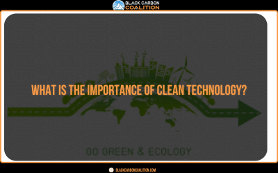 What Is The Importance Of Clean Technology?