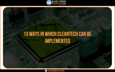 13 Ways In Which Cleantech Can Be Implemented