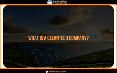 What Is A Cleantech Company?