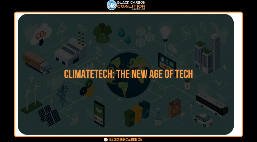 Climatetech: The New Age Of Tech