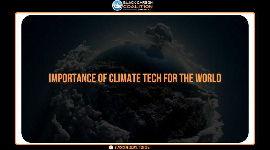 Importance Of Climate Tech For The World