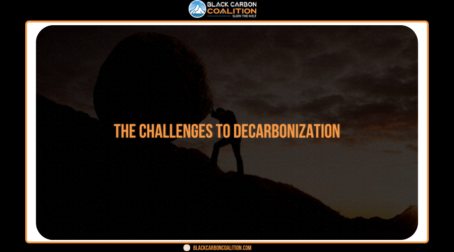 The Challenges To Decarbonization